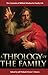A Theology of the Family