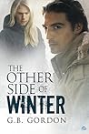 The Other Side of Winter by G.B. Gordon