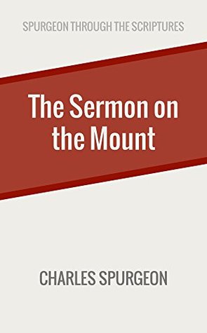The Sermon on the Mount (Kindle Edition)