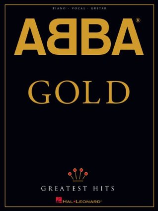 ABBA Gold Greatest Hits Songbook Sheet Music (Piano/Vocal/guitar)