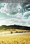 Maranatha by Ellen Gould White
