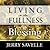 Living in the Fullness of the Blessing