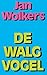 De walgvogel