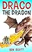 DRACO THE DRAGON