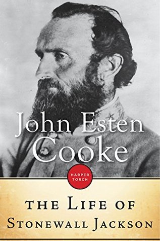 The Life Of Stonewall Jackson (Kindle Edition)