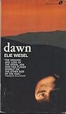 Dawn by Elie Wiesel Dawn by Elie Wiesel
