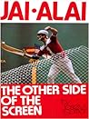 Jai Alai - The Ot...
