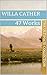 Willa Cather: 47 Works