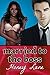 Married To The Boss (A Black Woman, White Man BDSM Erotic Romance)