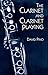 The Clarinet and Clarinet Playing by David Pino