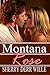Montana Rose