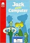 Jack and His Computer (Heinemann Children's Readers)
