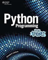 Python Programming for Teens by Kenneth A. Lambert