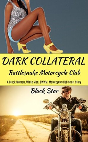 Dark Collateral (Rattlesnake Motorcycle Club)