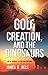 God, Creation, and the Dinosaurs by James R. Delk