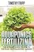 Aquaponics Fertilizing: The Ultimate Guide on How to Fertilize Your Aquaponic Garden