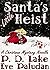 Santa's Little Heist A Christmas Mystery
