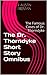 The Dr. Thorndyke Short Story Omnibus: The Famous Cases of Dr. Thorndyke