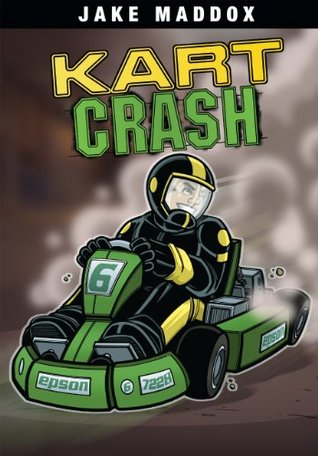 Kart Crash (Jake Maddox Sports Stories)