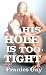 His Hole is Too Tight