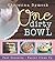 One Dirty Bowl: Fast Desser...