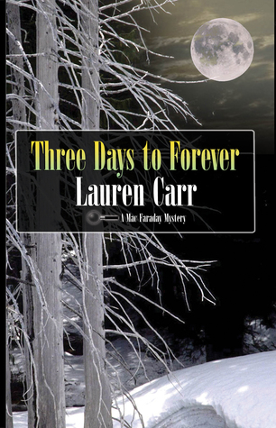 Three Days to Forever (Mac Faraday Mystery, #9)