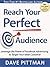 Reach Your Perfect Audience: Leverage the Power of Facebook Advertising to Target Your Ideal Customer