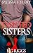 Twisted Sisters (Big Riggs #3)