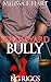 Schoolyard Bully (Big Riggs #1)