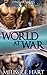 World at War (Lynxar Series - Dangerous Destinies #18)