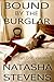 Bound by the Burglar (Bound by the Burglar #1)