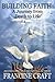 Building Faith: A Journey f...