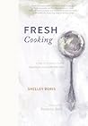 Fresh Cooking: A ...