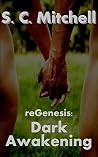 reGenesis: Dark Awakening