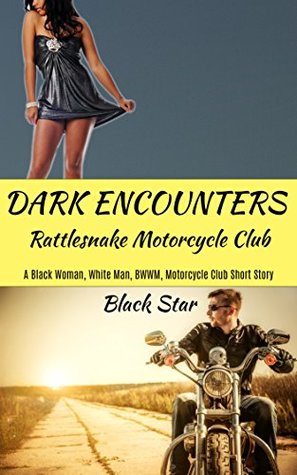 Dark Encounters (Rattlesnakes Motorcycle Club)
