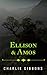 Ellison & Amos: Inspired by a True Story