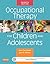 Occupational Therapy for Children and Adolescents