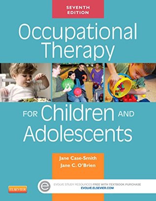 Occupational Therapy for Children and Adolescents (Kindle Edition)