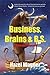 Business, Brains & B.S. by Hazel Wagner