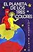 El planeta de los tres colores (Spanish Edition)