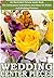 Wedding Centerpieces - An Illustrated Guide Book For Centerpi... by Sam Siv Wedding Centerpieces - An Illustrated Guide Book For Centerpi... by Sam Siv
