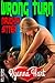 Wrong Turn: (Naughty Sitter)