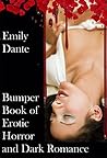 Bumper Book of Erotic Horror and Dark Romance