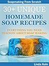 Soap Making: 30+ ...