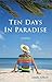 Ten Days in Paradise
