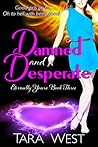 Damned and Desperate