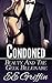Condoned (Beauty And The Billionaire Geek, #3)