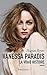 Vanessa Paradis: La vraie histoire (French Edition)