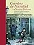 Cuentos de Navidad (A Christmas Carol, The Chimes, The Cricket on the Hearth, The Battle of Life, The Haunted Man)