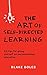 The Art of Self-Directed Learning by Blake Boles